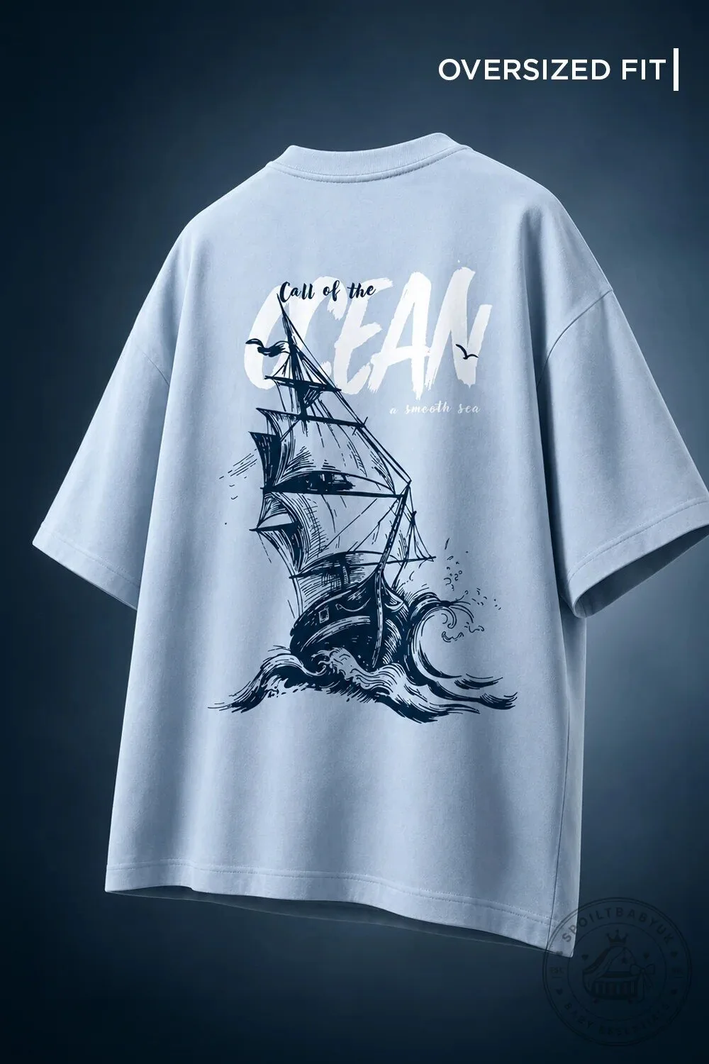 Call of the Ocean Smooth Sea Sailing Ship Oversized Fit T-Shirt